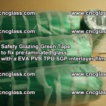 Safety Glazing Green Tape to fix pre-laminated glass with EVA PVB TPU SGP interlayer film (26)