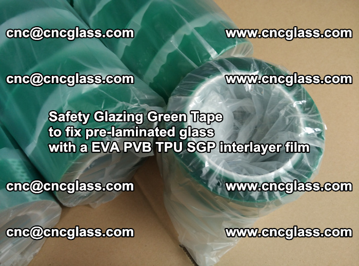 Safety Glazing Green Tape to fix pre-laminated glass with EVA PVB TPU SGP interlayer film (63)
