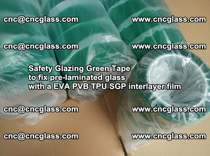 Safety Glazing Green Tape to fix pre-laminated glass with EVA PVB TPU SGP interlayer film (73)